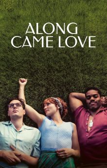 Along Came Love